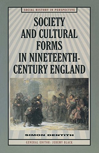 Imagen de archivo de Society and Cultural Forms in Nineteenth Century England a la venta por Better World Books Ltd