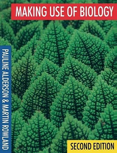 Making Use of Biology (9780333620939) by Alderson, Pauline; Rowland, Martin