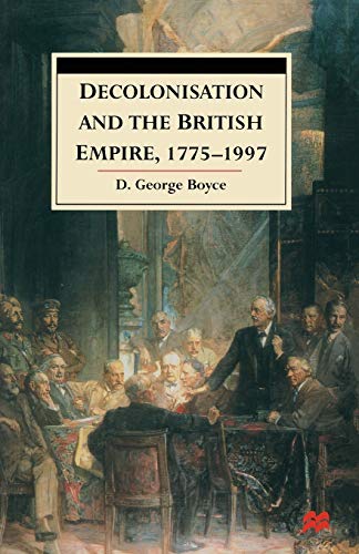 Beispielbild fr Decolonisation and the British Empire, 1775-1997 zum Verkauf von Books on the Web