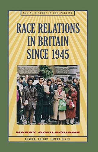 9780333621158: Race Relations in Britain Since 1945