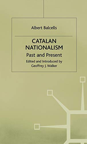 9780333622605: Catalan Nationalism: Past and Present