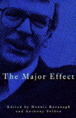 9780333622735: The Major Effect: An Overview of John Major's Premiership