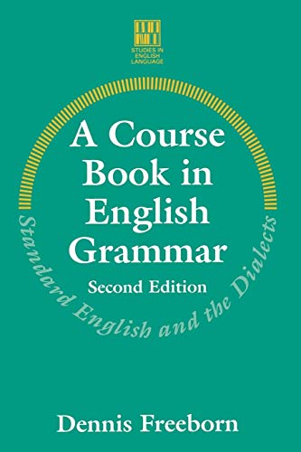 Stock image for A Course Book in English Grammar : Standard English and the Dialects for sale by Better World Books Ltd