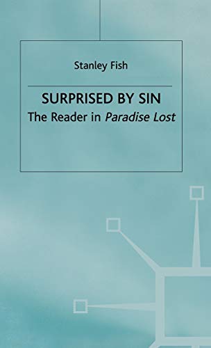 Surprised by Sin: The Reader in Paradise Lost (9780333625156) by Fish, Stanley; Loparo, Kenneth A.