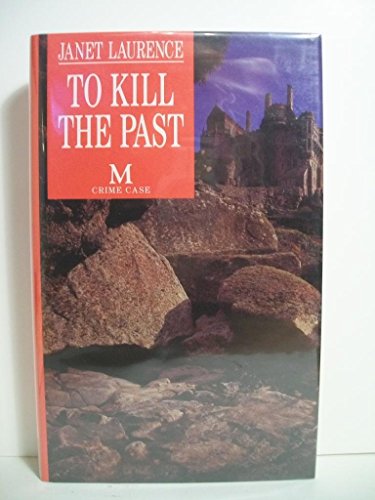 To Kill the Past