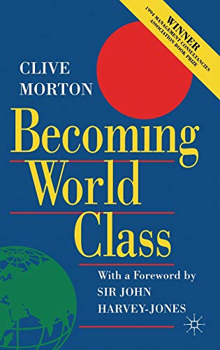 9780333625606: Becoming World Class