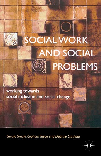Beispielbild fr Social Work and Social Problems: Working towards Social Inclusion and Social Change zum Verkauf von WorldofBooks