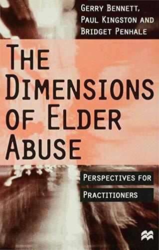 9780333625682: The Dimensions of Elder Abuse: Perspectives for Practitioners