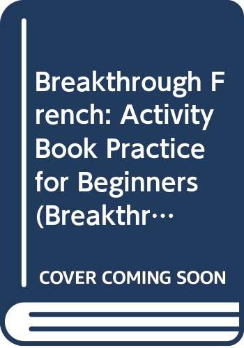 Beispielbild fr Activity Book Practice for Beginners (Breakthrough Language S.) zum Verkauf von WorldofBooks