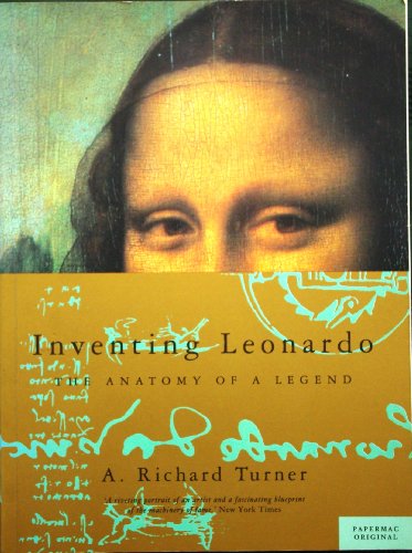 9780333626016: Inventing Leonardo: The Anatomy of a Legend