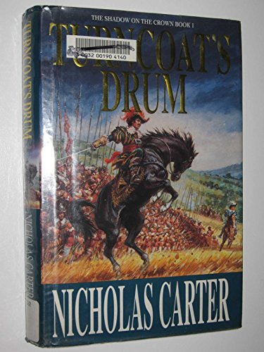 Stock image for Turncoat's Drum: Bk.1 (Shadow on the Crown S.) for sale by WorldofBooks