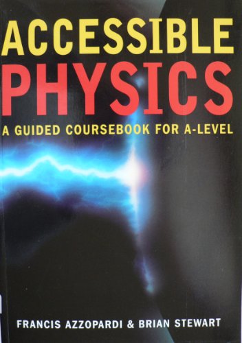9780333627808: Accessible Physics for A-level: A Guided Coursebook