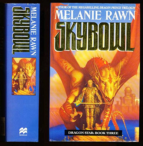 Skybowl - Dragon Star - Book Three