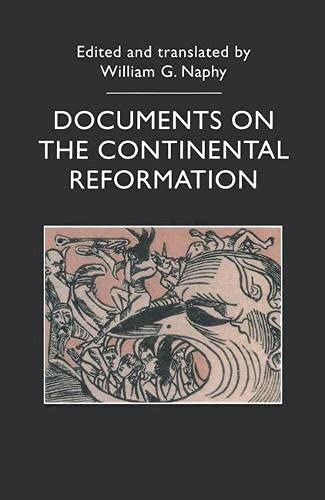 Beispielbild fr Documents on the Continental Reformation (Macmillan Documents in History S.) zum Verkauf von WorldofBooks