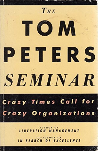 THE TOM PETERS SEMINAR (9780333628645) by Tom Peters