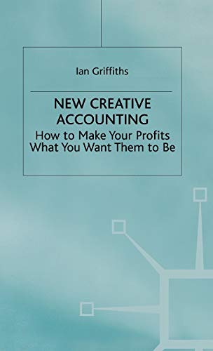 9780333628652: New Creative Accounting: How to Make Your Profits What You Want Them to Be
