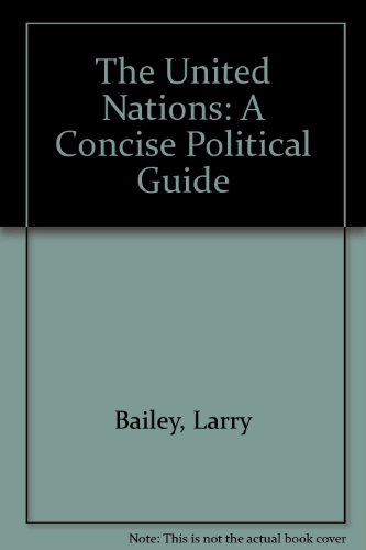 Imagen de archivo de The United Nations: A Concise Political Guide. a la venta por Yushodo Co., Ltd.