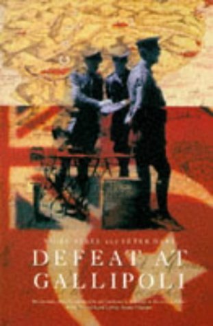 Imagen de archivo de Defeat at Gallipoli a la venta por Book Bear