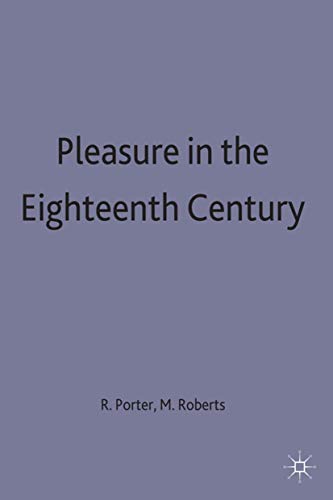 Stock image for Pleasure in the Eighteenth Century for sale by Better World Books Ltd