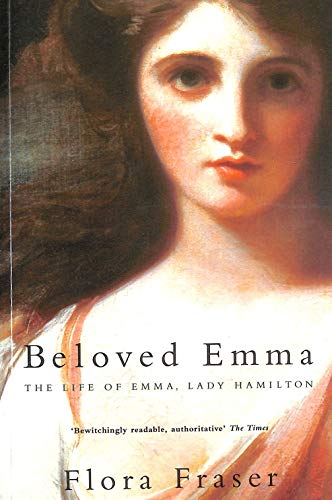 Imagen de archivo de Beloved Emma: The Life of Emma, Lady Hamilton a la venta por Reuseabook