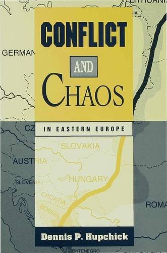 Imagen de archivo de Conflict and Chaos in Eastern Europe a la venta por Phatpocket Limited