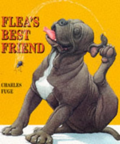 Flea's Best Friend (Picturemac) (9780333630563) by Charles-fuge