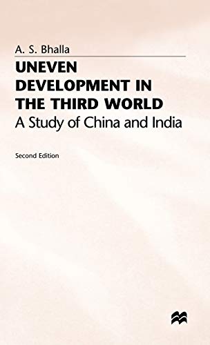 Beispielbild fr Uneven Development in the Third World: A Study of China and India zum Verkauf von WorldofBooks