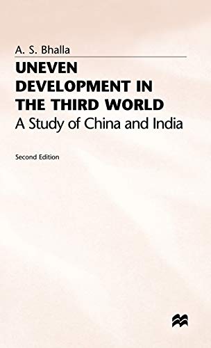 Stock image for Uneven Development in the Third World: A Study of China and India for sale by WorldofBooks