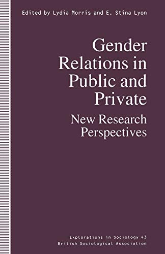 Stock image for Gender Relations in Public and Private New Research Perspectives for sale by Webbooks, Wigtown