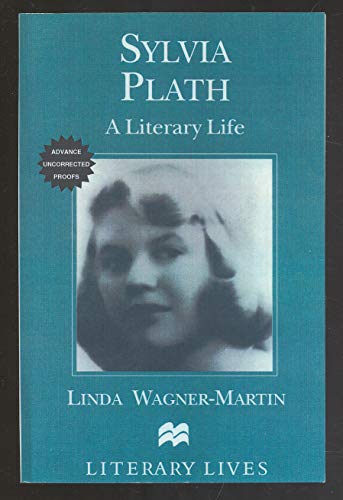 Beispielbild fr Sylvia Plath: A Literary Life (Macmillan Literary Lives) zum Verkauf von WorldofBooks
