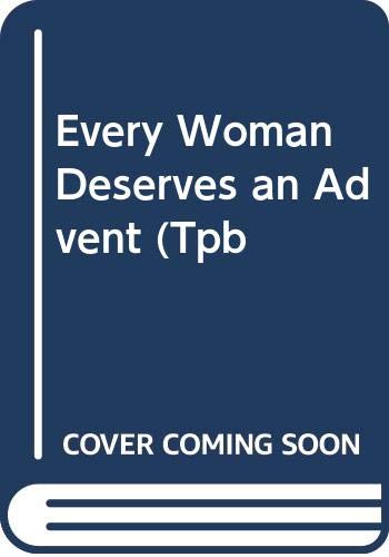 9780333631287: Every Woman Deserves an Advent (Tpb