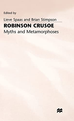 9780333631737: Robinson Crusoe: Myths and Metamorphoses