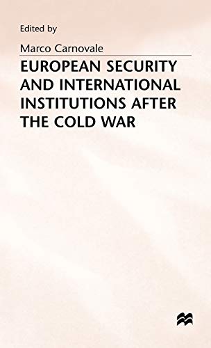 Imagen de archivo de European Security and International Institutions after the Cold War a la venta por Better World Books