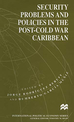 Imagen de archivo de Security Problems and Policies in the Post-Cold War Caribbean a la venta por Ria Christie Collections