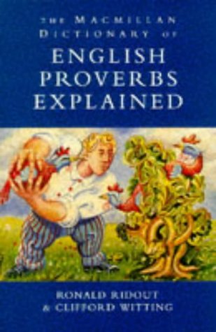 Beispielbild fr The Macmillan Dictionary of English Proverbs Explained zum Verkauf von WorldofBooks