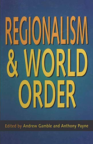 Stock image for Regionalism and World Order for sale by WorldofBooks