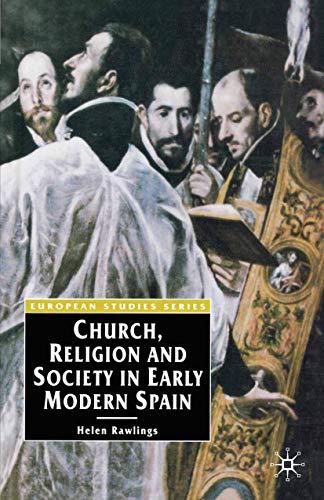 9780333636954: Church, Religion and Society in Early Modern Spain: 1 (Europe in Transition: The NYU European Studies Series)