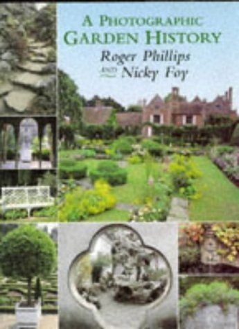 Beispielbild fr A Photographic Garden History : A Personal Tour Around the Great Gardens of the World zum Verkauf von Better World Books