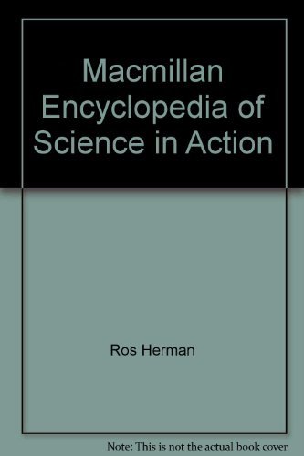 Beispielbild fr Macmillan Encyclopedia of Science in Action zum Verkauf von WorldofBooks