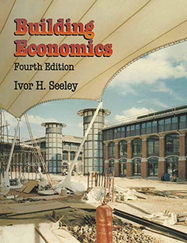 Imagen de archivo de Building Economics: Appraisal and control of building design cost and efficiency: 6 (Building and Surveying Series) a la venta por WorldofBooks