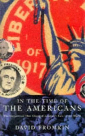 9780333639009: In the Time of the Americans the Generat