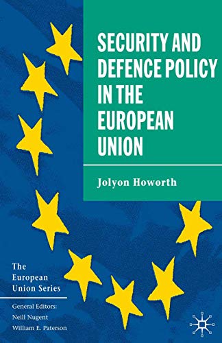 Stock image for The Security and Defence Policy in the European Union for sale by Wonder Book