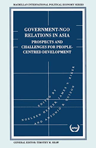 9780333639306: Government-NGO Relations in Asia: Prospects and Challenges for People-Centred Development: Prospects and Challenges for People-Centered Development