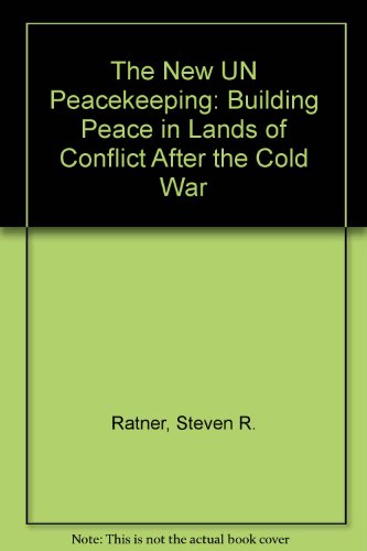 Imagen de archivo de The New UN Peacekeeping: Building Peace in Lands of Conflict After the Cold War a la venta por Reader's Corner, Inc.