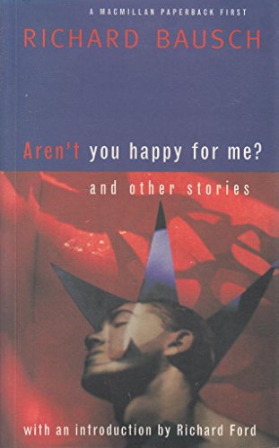 Beispielbild fr Aren't You Happy For Me?: And Other Stories (Macmillan paperback first) zum Verkauf von WorldofBooks