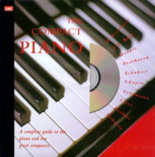 9780333640319: The Compact Piano: A Complete Guide to the Piano & Ten Great Composers