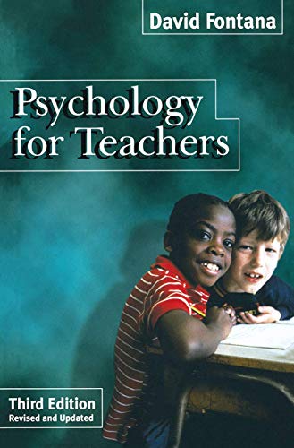 Psychology for Teachers (Psychology for Professional Groups, 1) (9780333640661) by Fontana, David