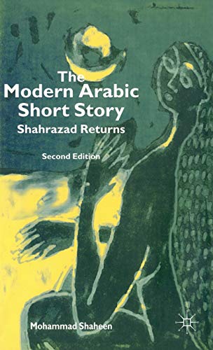 9780333641361: The Modern Arabic Short Story: Shahrazad Returns