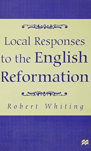 Beispielbild fr Local Response to the English Reformation zum Verkauf von Windows Booksellers