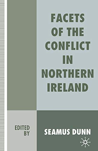 Beispielbild fr Facets of the Conflict in Northern Ireland zum Verkauf von The Secret Book and Record Store